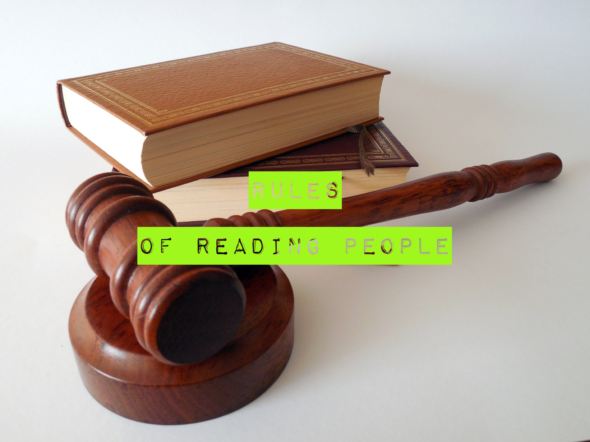 The Rules of Observing Body Language