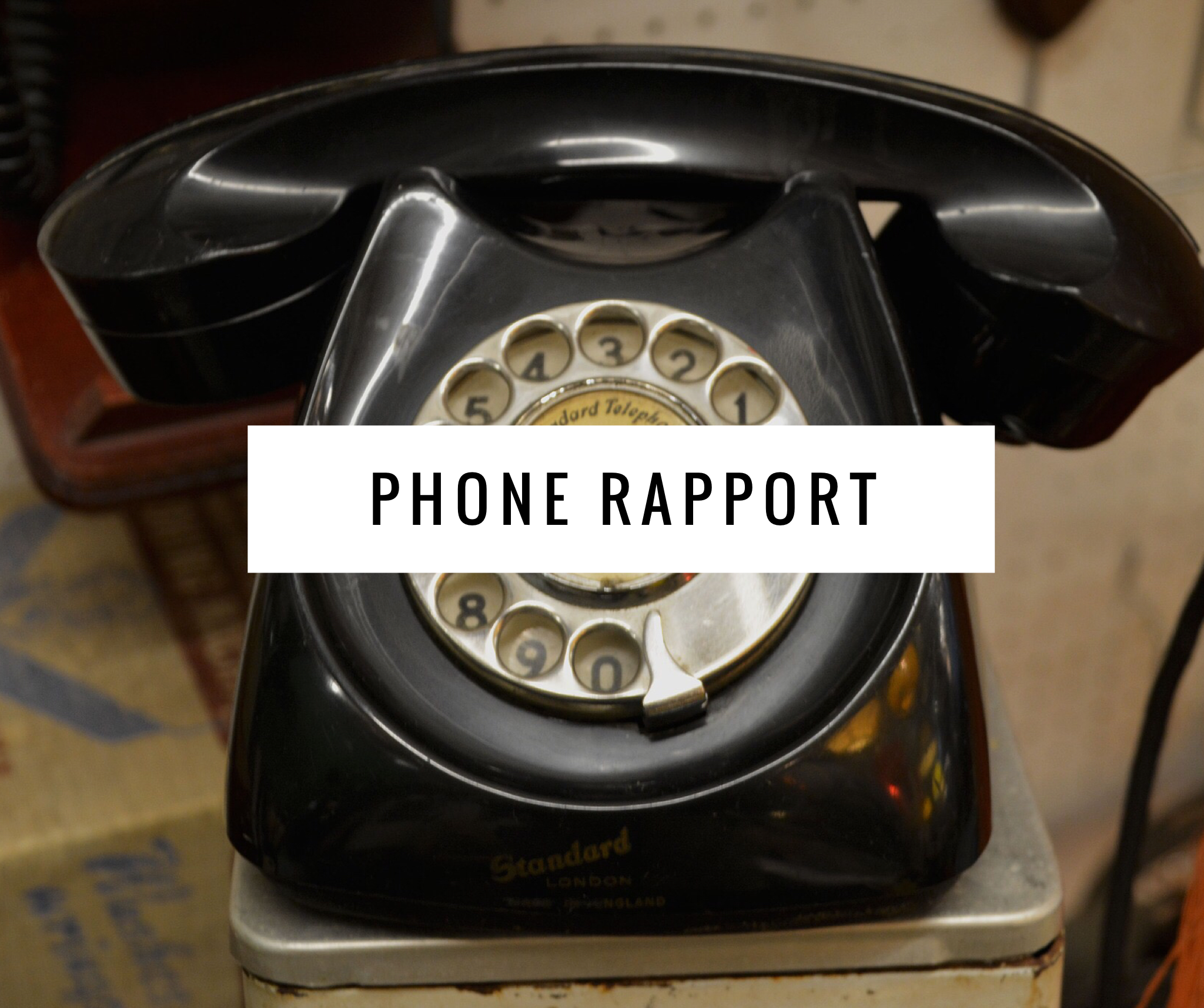 How to build phone Rapport