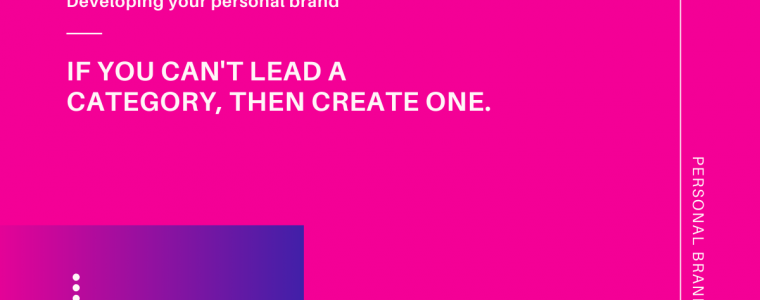 Do you know how to create your personal brand? Do you know what category you are operating in, or how to create a new one?